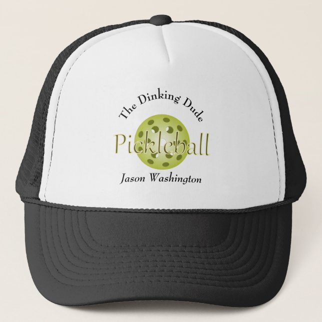 The Dinking Dude Guy Pickleball Ball Baseball  Trucker Hat (Front)