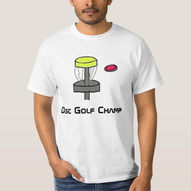 The disc golf champ t-shirt (Front)