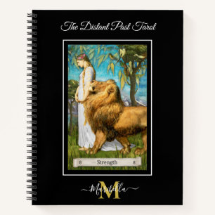 The Distant Past Tarot Deck Strength Card Monogram Notebook