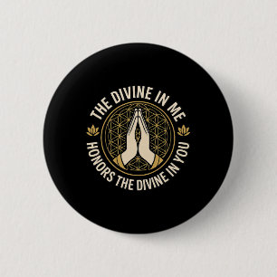The Divine In Me Positive Spiritual Yoga Namaste M 6 Cm Round Badge