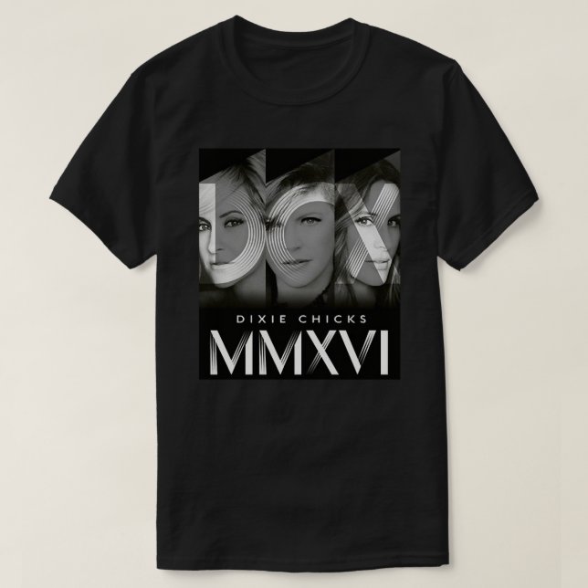 the dixie chick mmxvi world tour T-Shirt (Design Front)