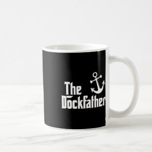 The Dockfather Funny Boating Fishing Boat Dad Capt Coffee Mug