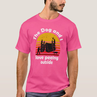 The dog and I pee camping with a dog friends retro T-Shirt