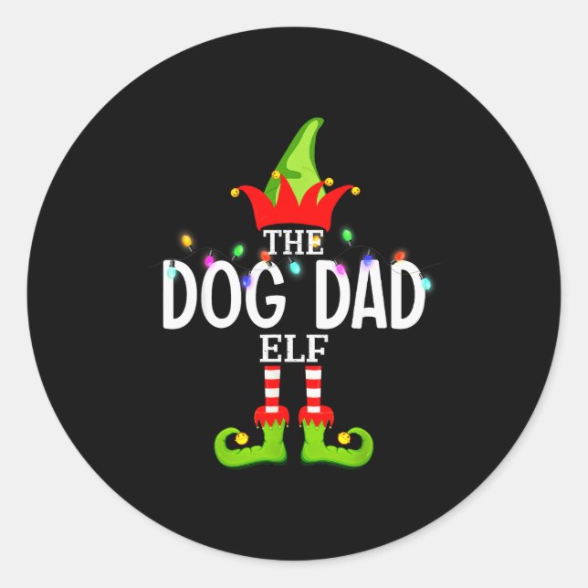 The Dog Dad Elf Christmas Matching Pajamas Men Wom Classic Round Sticker (Front)