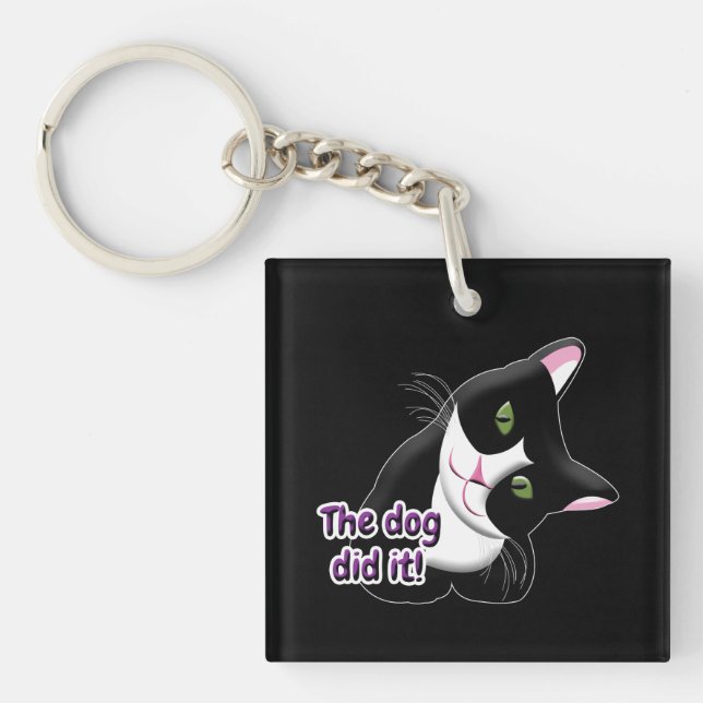 The dog did it Cat Key Ring (Front)