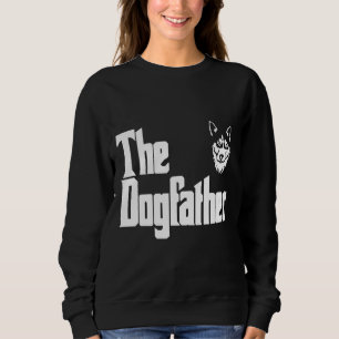 The Dog Father  Siberian Husky Sweatshirt