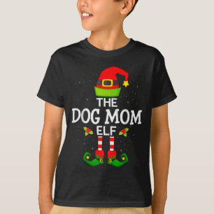 The Dog Mom Elf Christmas Family Matching Pajama M T-Shirt