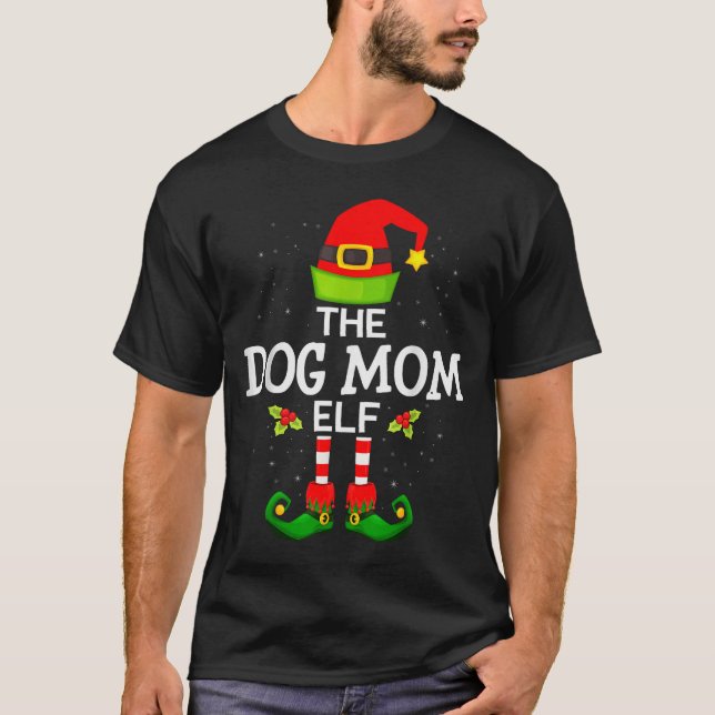 The Dog Mom Elf Christmas Family Matching Pajama M T-Shirt (Front)