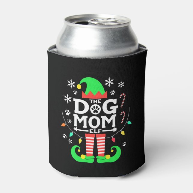The Dog Mom Elf Xmas Funny Dogs lover Christmas Do Can Cooler (Can Front)