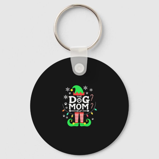 The Dog Mom Elf Xmas Funny Dogs lover Christmas Do Key Ring (Front)