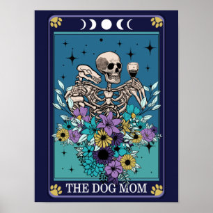 The Dog Mom Funny Tarot  Poster