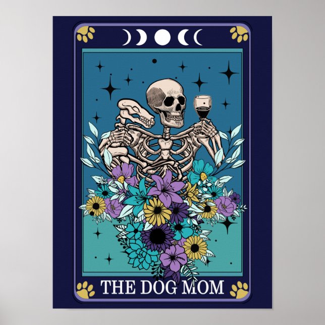 The Dog Mom Funny Tarot  Poster (Front)