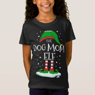 The Dog Mum Elf Christmas Family Matching Xmas Fun T-Shirt