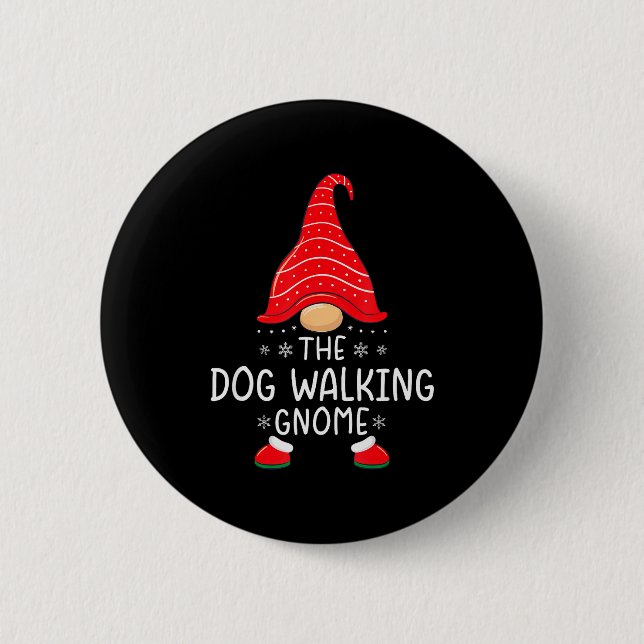 The Dog Walking Gnome Xmas Family Matching Funny C 6 Cm Round Badge (Front)