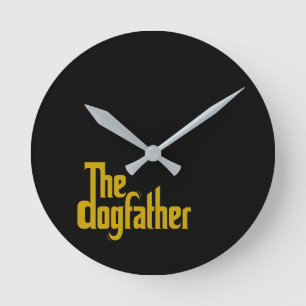 The Dogfather - Dog Dad Father's Day gift Round Clock