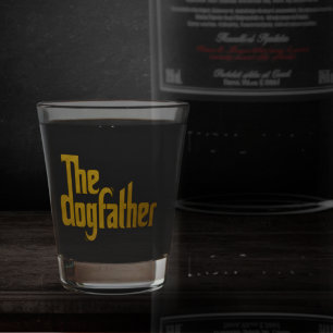 The Dogfather - Dog Dad Father's Day gift  Shot Glass