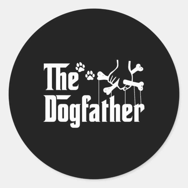 The Dogfather Tee Fathers Day Gift Dog Dad - Dog L Classic Round Sticker (Front)