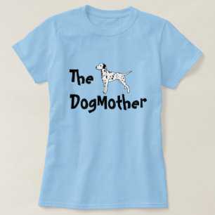 The DogMother Dalmatian T-Shirt