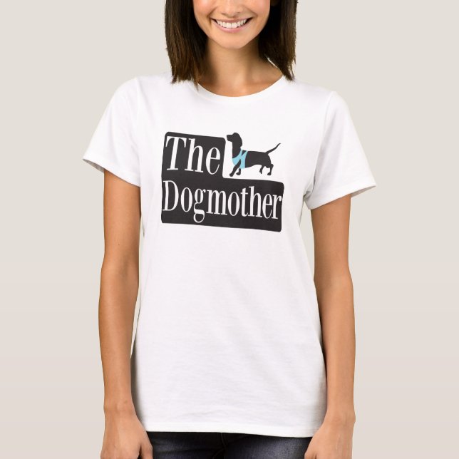 The Dogmother T-Shirt (Front)