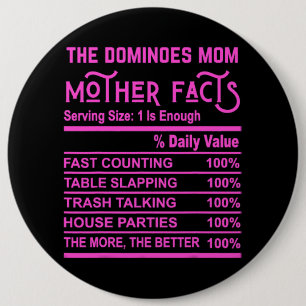 The Dominoes Mum Funny Mother Facts Gag Mummy Moth 6 Cm Round Badge