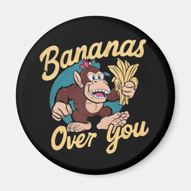 The Donkey Kong ,Bananas Over You Magnet (Front)