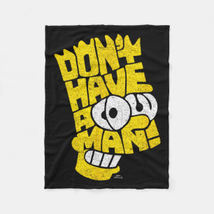 The Don't Have A Cow Man  Fleece Blanket
