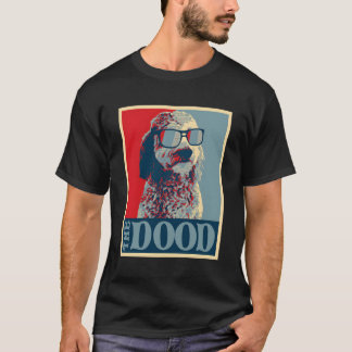 The Dood Goldendoodle Doodle Mum And Dood Dad Gift T-Shirt