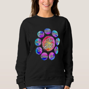 The Dot Day 2022 Make Your Mark See Where It Takes Sweatshirt
