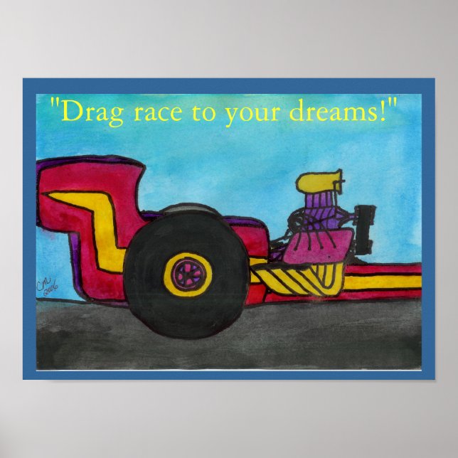 "The Dragster" Poster (Front)