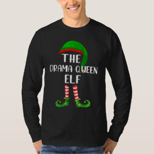 The Drama Queen Elf Matching Family Christmas T-Shirt