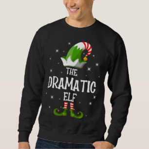 The Dramatic Elf Family Matching Christmas Sweatshirt