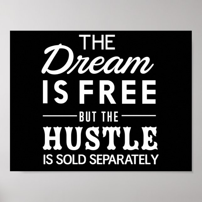 The Dream Is Free Poster (Front)