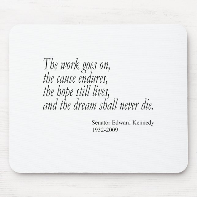 The dream shall never die... mouse mat (Front)