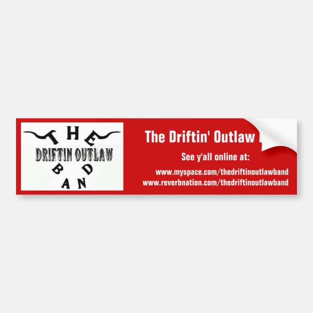 The Driftin' Outlaw Band - Bumpersticker Bumper Sticker (Front)