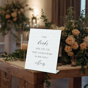 The Drinks are on Us Funny Wedding Bar Sign