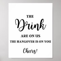 The Drinks are on Us Funny Wedding Bar Sign