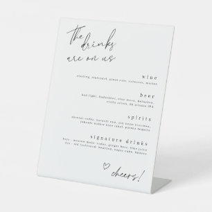The Drinks are on Us Minimalist Drinks Sign