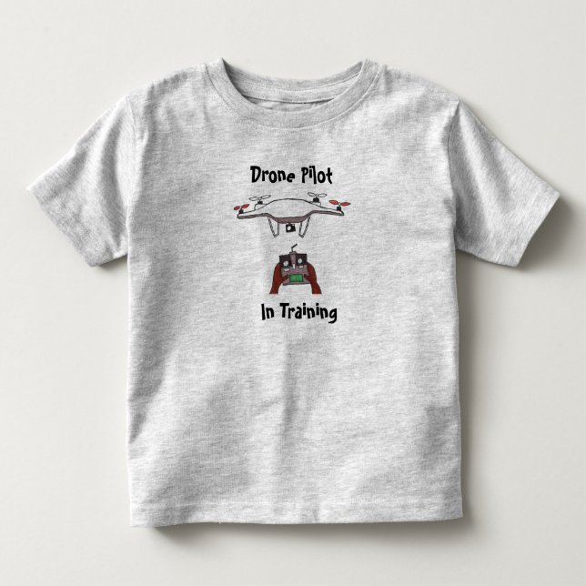 The Drone Pilot in Training t-shirt (Front)