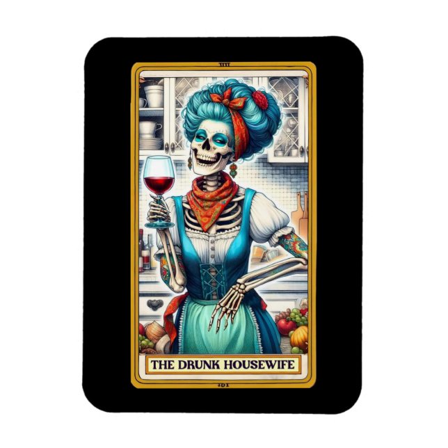 The Drunk Housewife Tarot Card Magnet (Vertical)