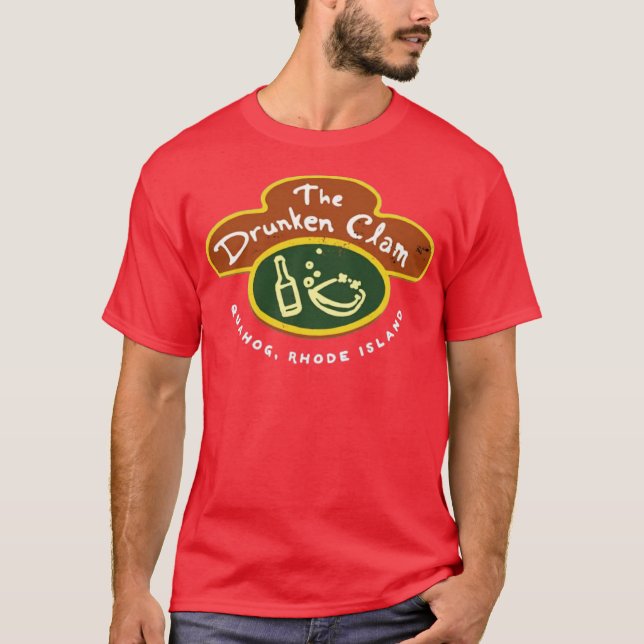 The Drunken Clam - Quahog, Rhode Island T-Shirt (Front)