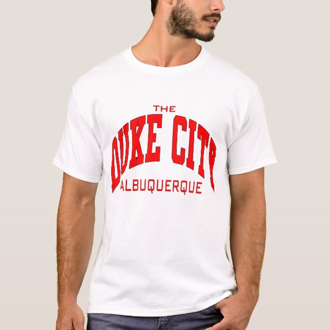 The Duke City-Albuquerque T-Shirt (Front)
