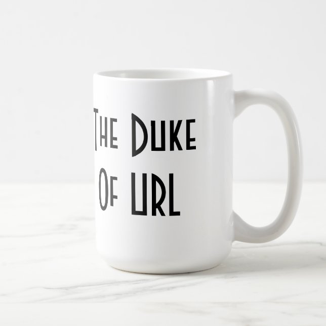 The Duke of URL Coffee Mug (Right)