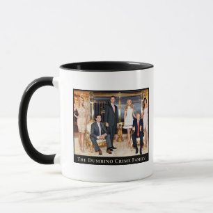 The Dumbino Crime Family! Republican - GOP Fun Gag Mug