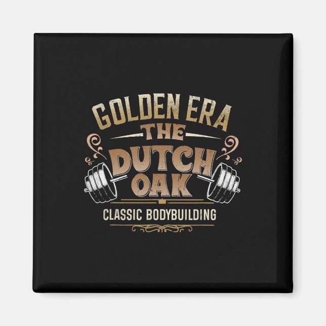 The Dutch Oak Clic Bodybuilding Gym Fitness Body B Magnet (Front)