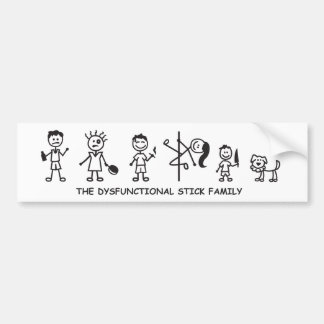 The dysfunctional stick family bumper sticker