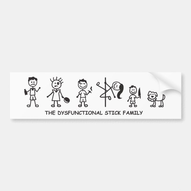 The dysfunctional stick family bumper sticker (Front)