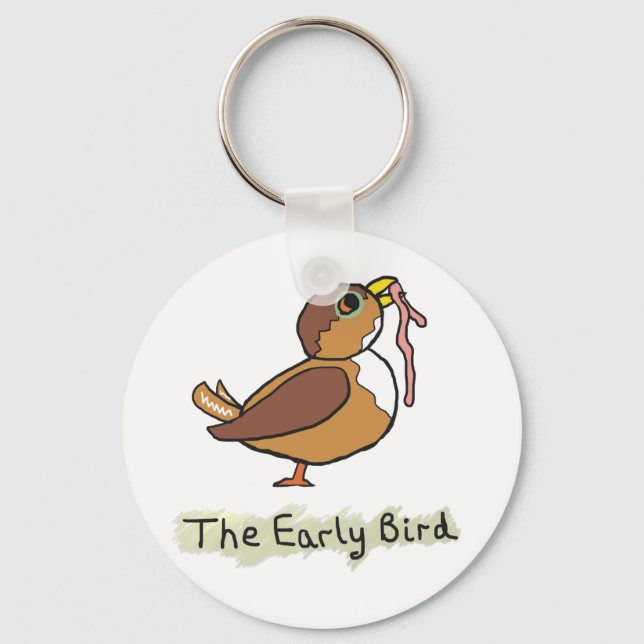 The Early Bird Catches The Worm Key Ring (Front)