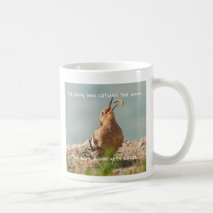 The Early Bird Coffee Mug