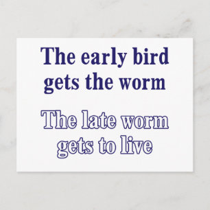 The early bird gets the worm. postcard