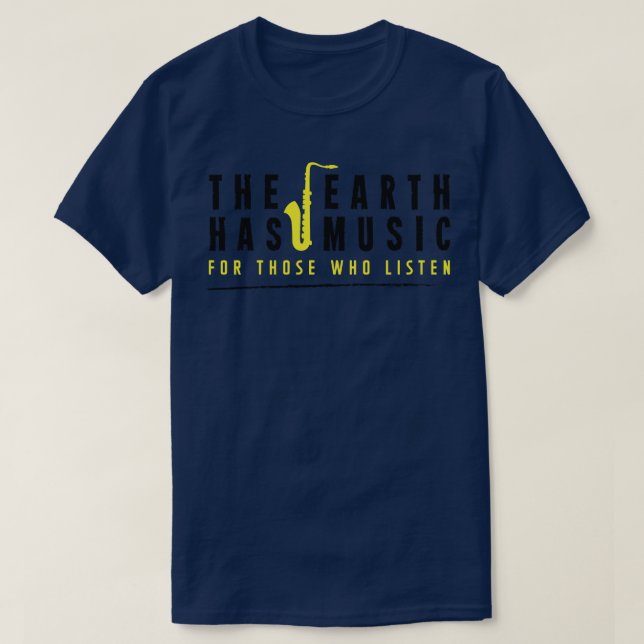 The Earth has music black T-Shirt (Design Front)
